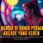 Mengenal Dunia Seru Game Spadegaming Arcade yang Bikin Ketagihan